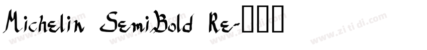 Michelin SemiBold Re字体转换